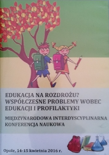 Okładka:  praca zbiorowa - Edukacja na rozdrożu. Współczesne problemy wobec edukacji i profilaktyki