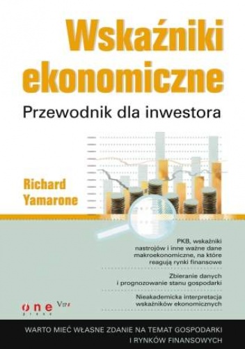 Okładka: Richard Yamarone - Wskaźniki ekonomiczne. Przewodnik dla inwestora