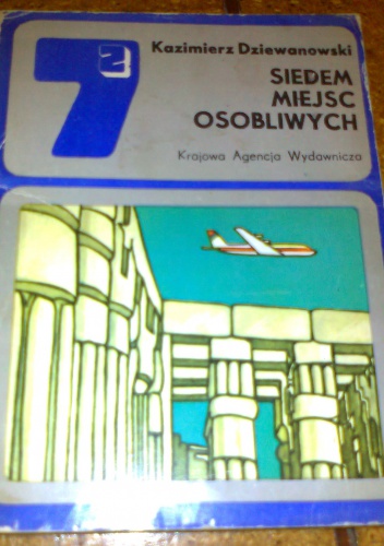 Okładka: Kazimierz Dziewanowski - Siedem miejsc osobliwych