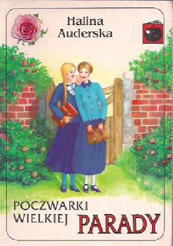 Okładka: Halina Auderska - Poczwarki Wielkiej Parady: Pamiętnik maturzystki