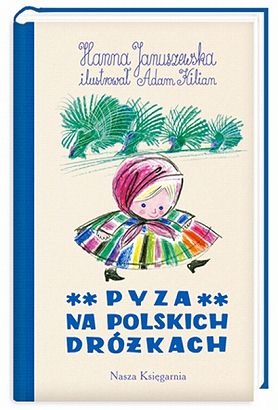 Okładka: Hanna Januszewska - Pyza na polskich dróżkach, cz. 2