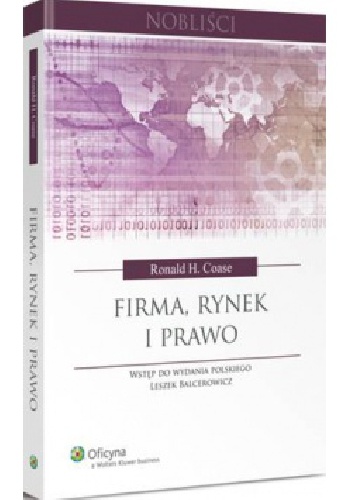 Okładka: Ronald Coase - Firma, rynek i prawo