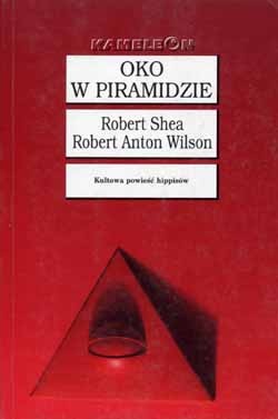 Okładka: Robert Anton Wilson - Oko w piramidzie