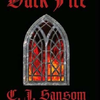 Okładka: C.J. Sansom - Dark Fire