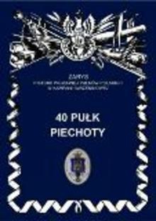 Okładka: Jerzy S. Wojciechowski - 40 Pułk Piechoty