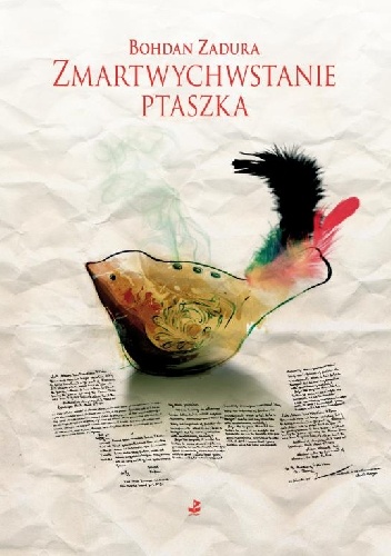 Okładka: Bohdan Zadura - Zmartwychwstania ptaszka