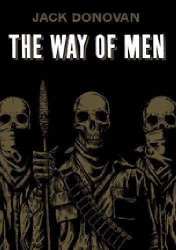 Okładka: Jack Donovan - The Way of Men