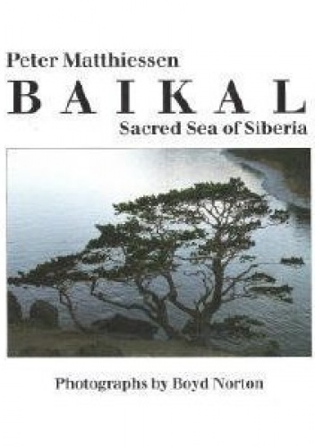 Okładka: Peter Matthiessen - Baikal: Sacred Sea of Siberia