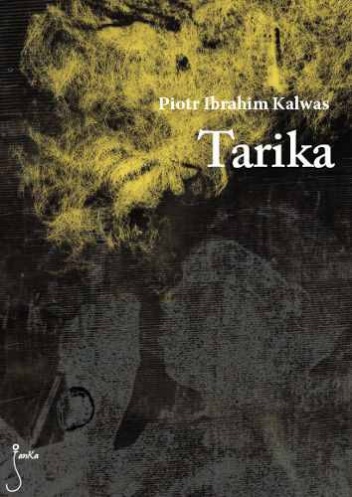 Okładka: Piotr Ibrahim Kalwas - Tarika
