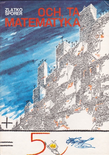 Okładka: Zlatko Šporer - Och, ta matematyka
