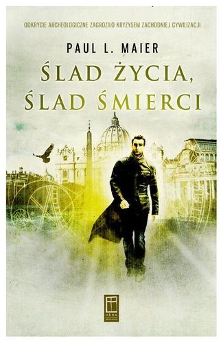 Okładka: Paul L. Maier - Ślad życia, ślad śmierci