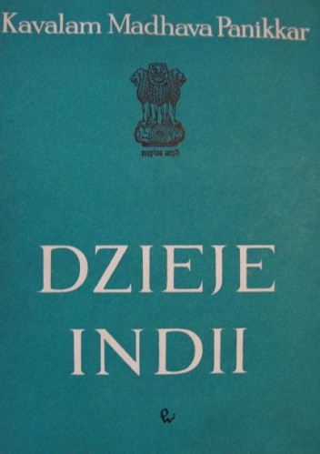 Okładka: Kavalam Madhara Pannikar - Dzieje Indii
