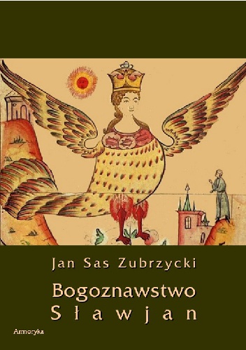 Okładka: Jan Sas Zubrzycki - Bogoznawstwo Sławjan