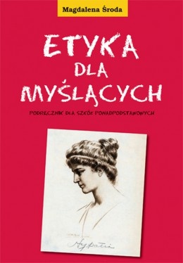 Okładka: Magdalena Środa - Etyka dla myślących