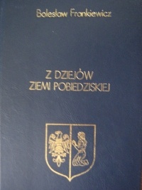 Okładka: Bolesław Frankiewicz - Z dziejów Ziemi Pobiedziskiej