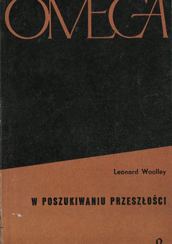 Okładka: Leonard Woolley - W poszukiwaniu przeszłości
