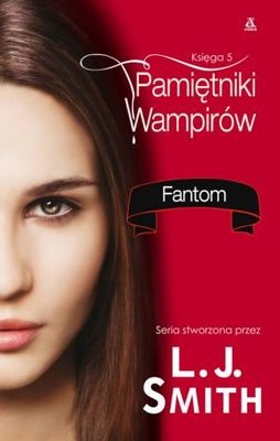 Okładka: Lisa Jane Smith - Fantom