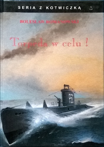Okładka: Bolesław Romanowski - Torpeda w celu