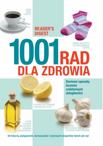 Okładka:  praca zbiorowa - 1001 rad dla zdrowia