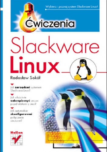 Okładka: Radosław Sokół - Slackware Linux. Ćwiczenia