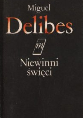 Okładka: Miguel Delibes - Niewinni święci