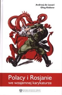 Okładka: Andrzej de Lazari - Polacy i Rosjanie we wzajemnej karykaturze