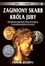 Okładka:  Frank Joseph - Zaginiony skarb króla Juby