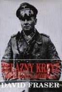 Okładka: David Fraser - Żelazny Krzyż - biografia Rommla