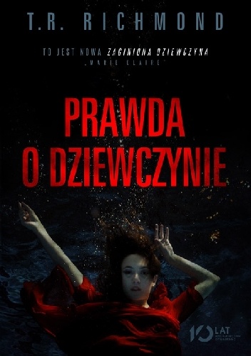 Okładka: T.R. Richmond - Prawda o dziewczynie
