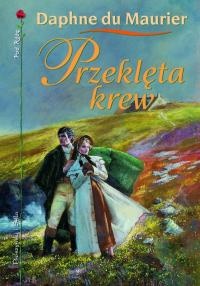 Okładka: Daphne du Maurier - Przeklęta krew