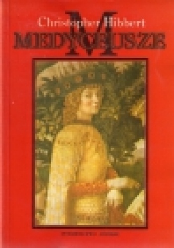 Okładka: Christopher Hibbert - Medyceusze