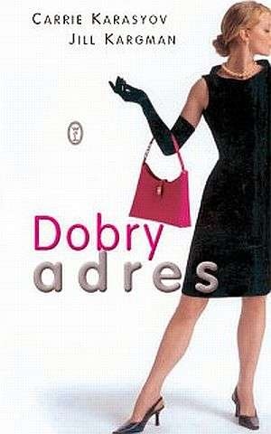 Okładka: Carrie Karasyov - Dobry adres