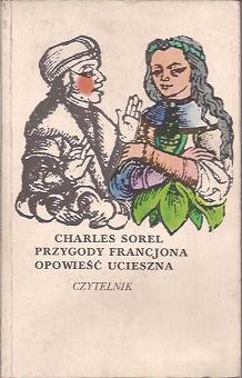 Okładka: Charles Sorel - Przygody Francjona. Opowieść ucieszna
