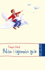 Okładka: François Lelord - Hektor i tajemnice życia