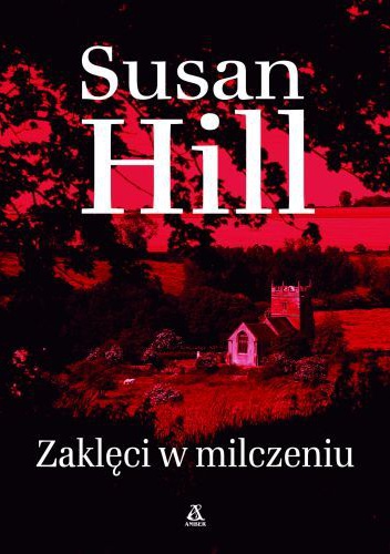 Okładka: Susan Hill - Zaklęci w milczeniu