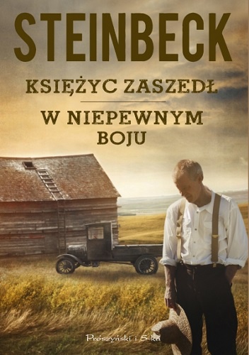 Okładka: John Steinbeck - Księżyc zaszedł. W niepewnym boju