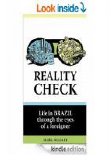 Okładka: Mark Hillary - Reality Check. Life in Brazil through the eyes of a foreigner