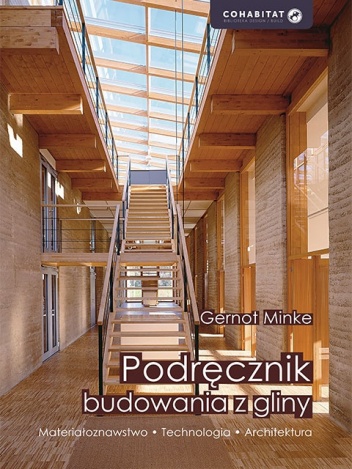 Okładka: Gernot Minke - Podręcznik budowania z gliny