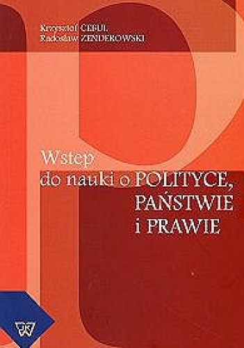 Okładka: Radosław Zenderowski - Wstęp do nauki o polityce, państwie i prawie