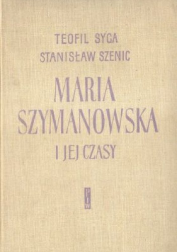 Okładka: Teofil Syga - Maria Szymanowska i jej czasy