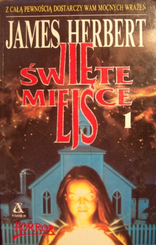 Okładka: James Herbert - Święte miejsce tom 1