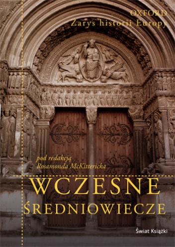 Okładka: Rosamond McKitterick - Wczesne średniowiecze