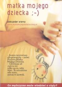 Okładka: Aleksander Wierny - Matka mojego dziecka
