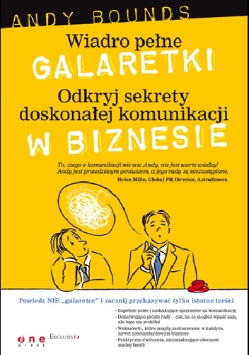Okładka: Andy Bounds - Wiadro pełne galaretki. Odkryj sekrety doskonałej komunikacji w biznesie