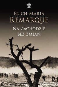 Okładka: Erich Maria Remarque - Na Zachodzie bez zmian