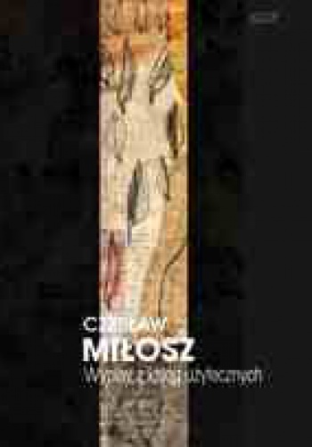 Okładka: Czesław Miłosz - Wypisy z ksiąg użytecznych