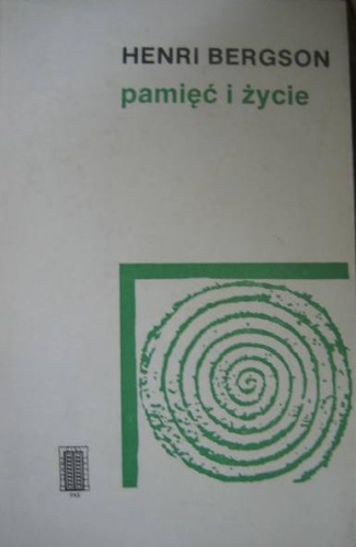 Okładka: Henri Bergson - Pamięć i życie