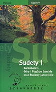 Okładka: Cyprian Skała - Sudety 1 - Karkonosze, Góry i Pogórze Izerskie oraz Rudawy Janowickie
