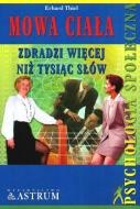 Okładka: Erhard Thiel - Mowa ciała. Zdradzi więcej niż tysiąc słów