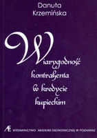 Okładka: Danuta Krzemińska - Wiarygodność kontrahenta w kredycie kupieckim